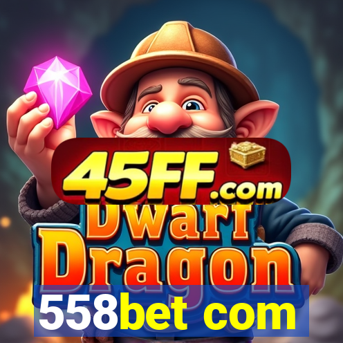 558bet com